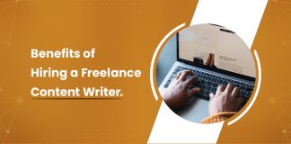 benefits to know about hiring a freelance content writer and why trust one