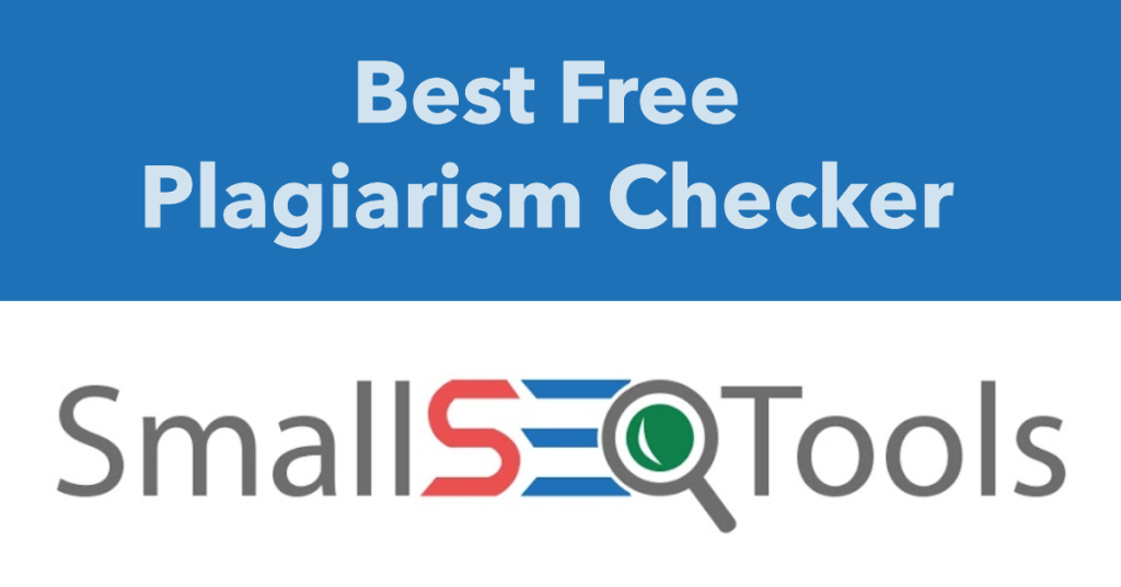SmallSEOTools: A free plagiarism checker tool