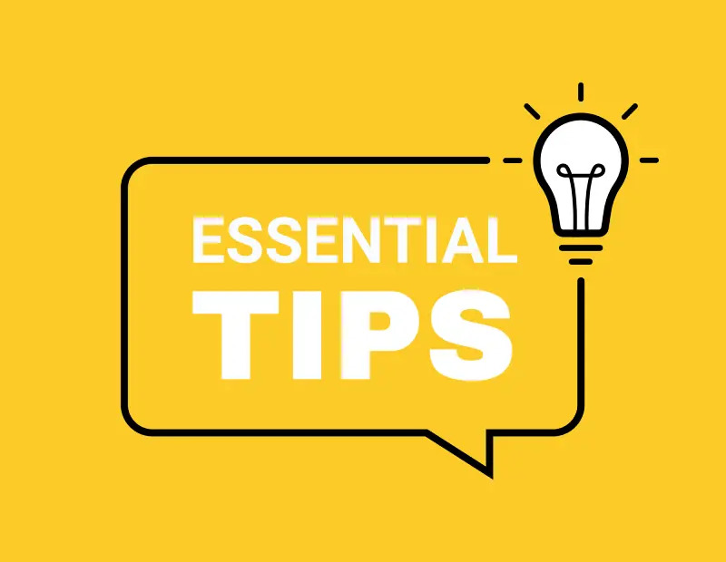 essential tips